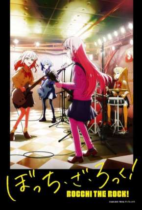 Bocchi the Rock! - 1ª Temporada - Legendado Download Torrent