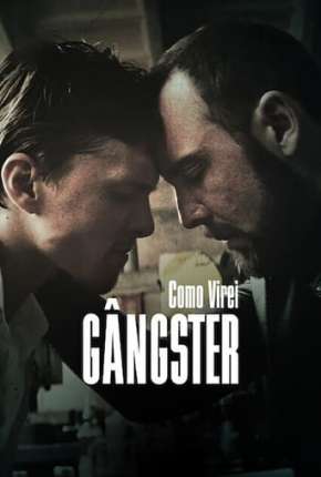 Como Virei Gângster Download Torrent