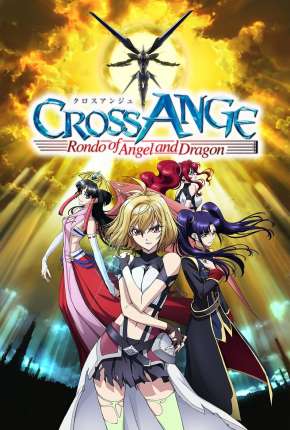 Cross Ange - Tenshi to Ryuu no Rondo - Legendado Download Torrent