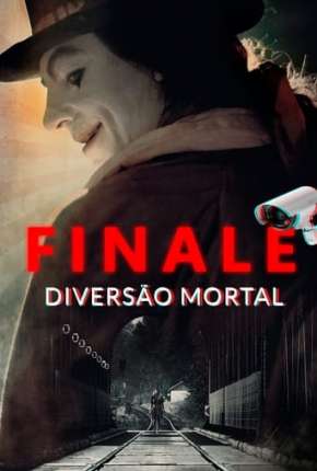 Finale - Diversão Mortal Download Torrent