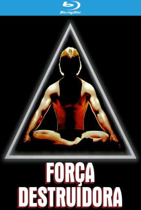 Força Destruidora Download Torrent