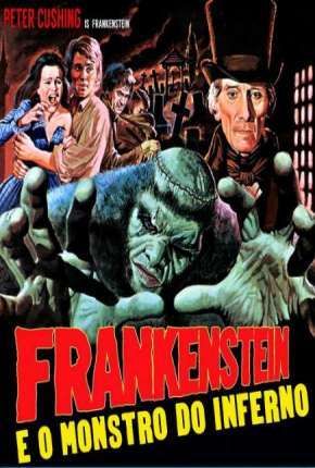 Frankenstein e o Monstro do Inferno - Legendado Download Torrent