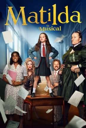 Matilda - O Musical Netflix Download Torrent