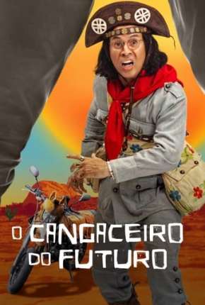 O Cangaceiro do Futuro - 1ª Temporada Completa Download Torrent