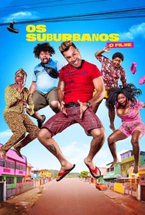 Os Suburbanos - O Filme Download Torrent