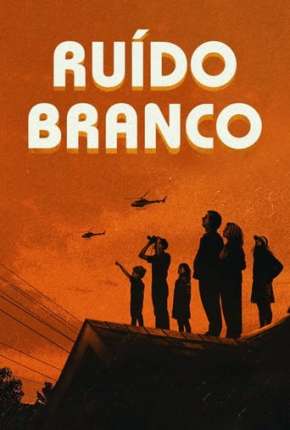 Ruído Branco Download Torrent