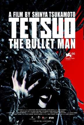 Tetsuo - O Homem Bala Download Torrent