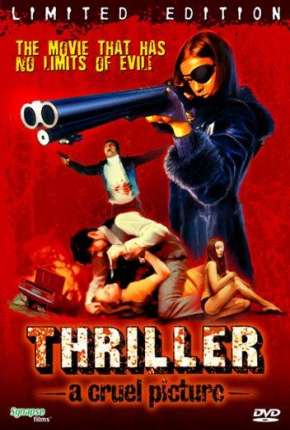 Thriller - Um Filme Cruel - Eles a chamam de a Caolha Legendado Download Torrent
