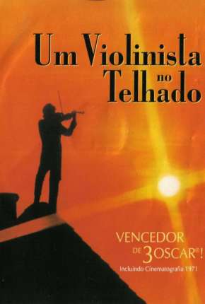 Um Violinista no Telhado Download Torrent