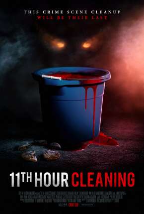 11th Hour Cleaning - Legendado Download Torrent