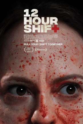 12 Hour Shift - Legendado Download Torrent