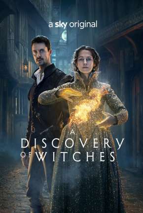 A Descoberta das Bruxas - A Discovery of Witches 3ª Temporada Completa Legendada Download Torrent