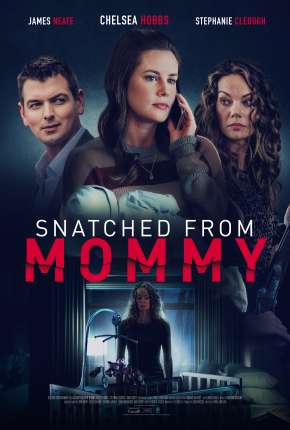 A Mothers Fury - Snatched from Mommy Legendado Download Torrent