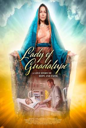 A Senhora de Guadalupe - Legendado Download Torrent