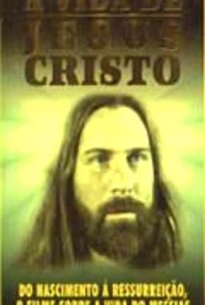 A Vida de Jesus Cristo Download Torrent