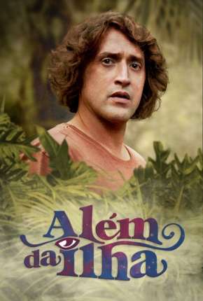 Além da Ilha - 1ª Temporada Download Torrent