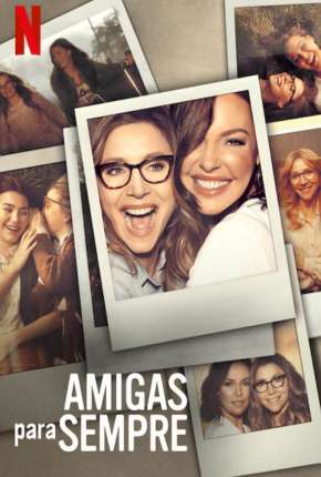 Amigas para Sempre - 1ª Temporada Completa Download Torrent