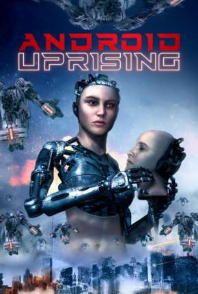 Android Uprising - Legendado Download Torrent