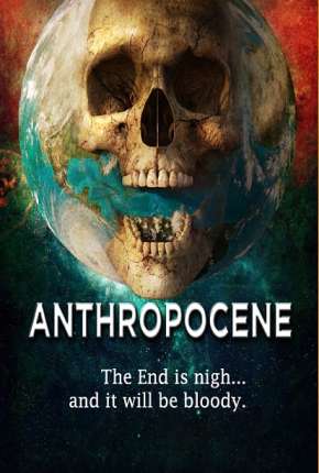 Anthropocene - Legendado Download Torrent
