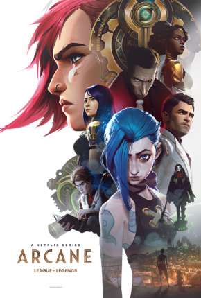 Arcane - League of Legends - 1ª Temporada Download Torrent