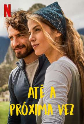 Até a Próxima Vez Download Torrent
