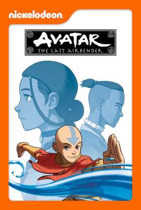 Avatar - A Lenda de Aang - 1ª Temporada Download Torrent