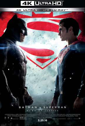 Batman vs Superman - A Origem da Justiça - Versão Estendida - 4K Download Torrent