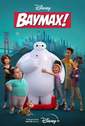 Baymax! - 1ª Temporada Download Torrent