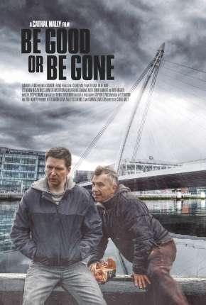 Be Good or Be Gone - Legendado Download Torrent