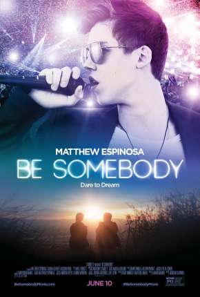 Be Somebody Download Torrent