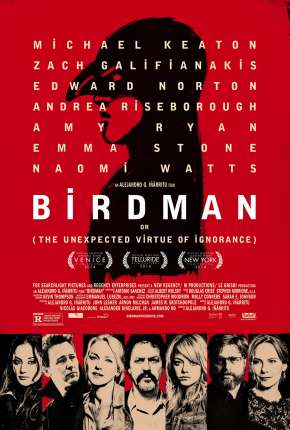 Birdman ou - A Inesperada Virtude da Ignorância Download Torrent