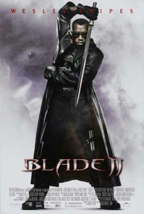 Blade II - O Caçador de Vampiros Download Torrent
