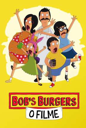 Bobs Burgers - O Filme Download Torrent