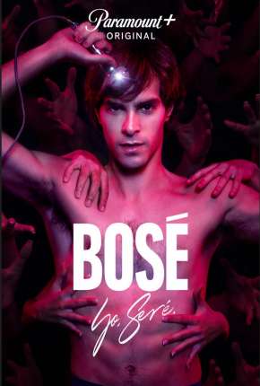 Bosé - 1ª Temporada Download Torrent