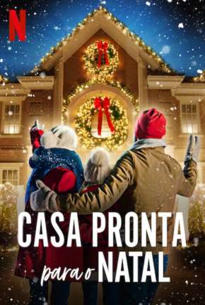 Casa Pronta para o Natal - 1ª Temporada Completa Download Torrent