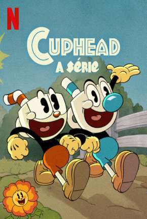 Cuphead - A Série - 3ª Temporada - Legendada Download Torrent