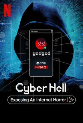 Cyber Hell - Exposing an Internet Horror Download Torrent