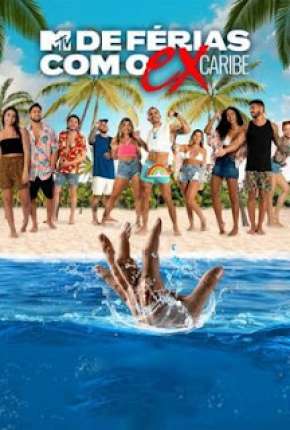 De Férias Com o Ex Caribe 1ª Temporada Download Torrent