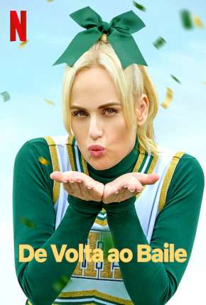 De Volta ao Baile - Senior Year Download Torrent