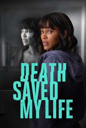Death Saved My Life - Legendado Download Torrent