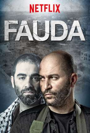 Dois Lados de Um Conflito - Fauda 1ª até 3ª Temporada Download Torrent