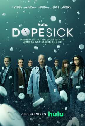 Dopesick - 1ª Temporada Legendada Download Torrent