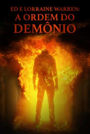 Ed e Lorraine Warren - A Ordem do Demônio Download Torrent