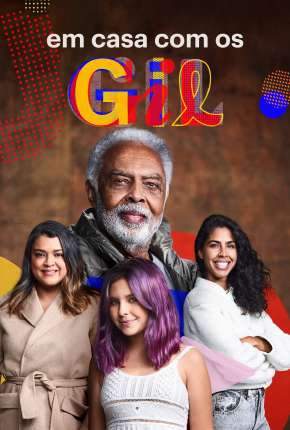 Em Casa com os Gil - 1ª Temporada Download Torrent