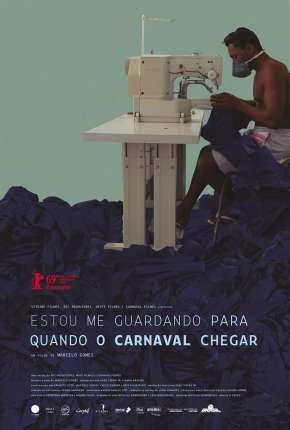 Estou Me Guardando Para Quando o Carnaval Chegar - Nacional Download Torrent