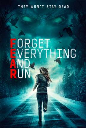 F.E.A.R. - Forget Everything and Run Legendado Download Torrent