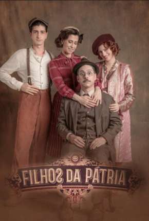 Filhos da Pátria - 2ª Temporada Completa Download Torrent