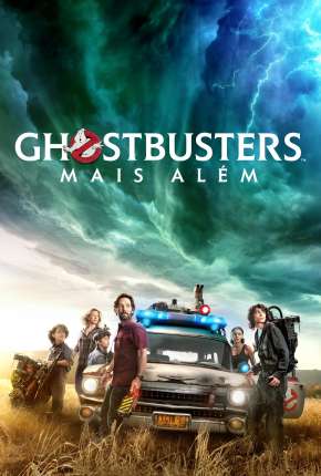Ghostbusters - Mais Além Download Torrent