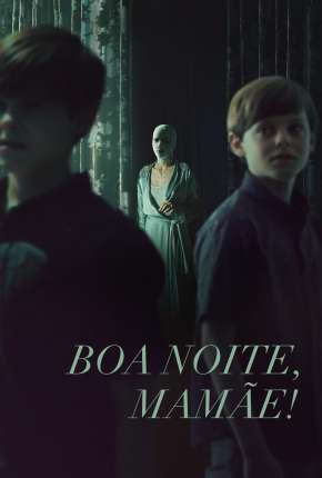 Goodnight Mommy - Legendado Download Torrent