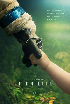 High Life - Uma Nova Vida Download Torrent